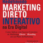 Dica de Livro: Redefinindo Marketing Direto Interativo na Era Digital