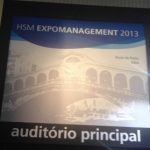 HSM Expomanagement 2013 – Dia 1 – Manhã